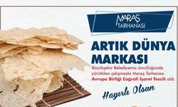 Maraş Tarhanası AB Tarafından Tescillendi!