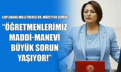 CHP’li Şevkin’den Öğretmenlere Destek!