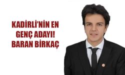 Kadirli’nin En Genç Adayı!