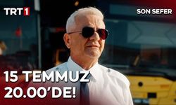 Son Sefer filmi konusu ne, oyuncuları kimler? Son Sefer ne zaman yayınlanacak?