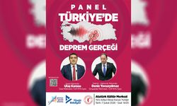 Adana’da “Türkiye’de Deprem Gerçeği” Paneli Düzenleniyor