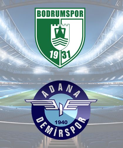 Adana Demirspor, Bodrum FK’ya Konuk Oluyor!