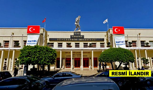 ADANA BÜYÜKŞEHİR BELEDİYE BAŞKANLIĞINDAN