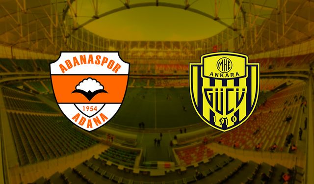 Adanaspor – Ankaragücü Karşılaşması Saat Kaçta?