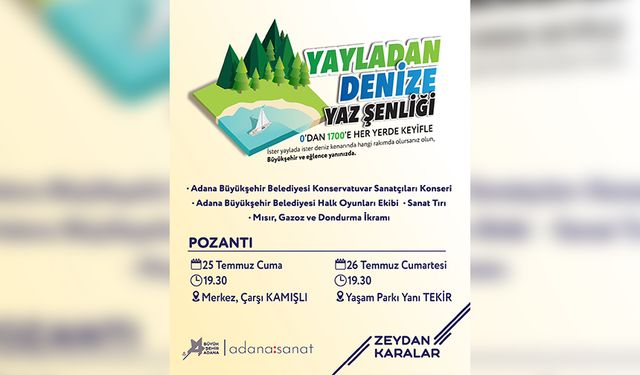 Yayladan Denize Uzanan Eğlence! Adana Pozantı’da 2 Günlük Festival Başlıyor