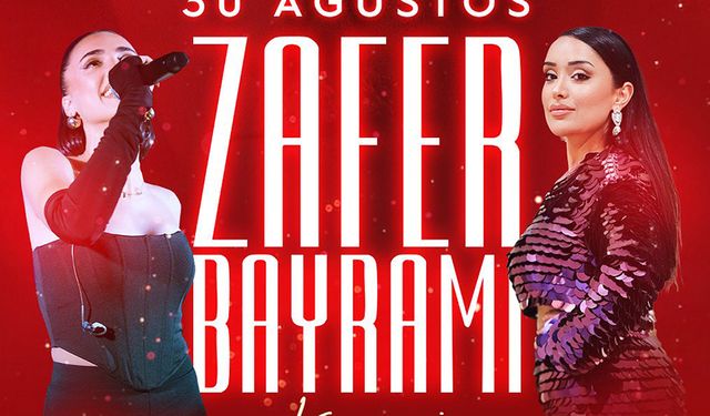 30 Ağustos Coşkusu Çukurova’da Zirveye Çıkıyor: İşte Konser Programı