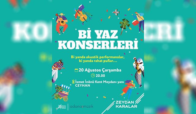 Adana’da Yaz Akşamı Şenleniyor: Bi Yaz Konserleri Nereye Geliyor?