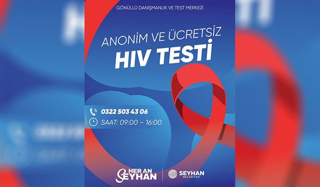 Adana’da Bir İlk! Seyhan Belediyesi’nden Ücretsiz Gönüllü Test Merkezi