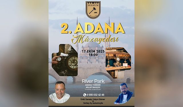 Adana’da İkinci Kez Müzayede Heyecanı! Antikalar Sahiplerini Bekliyor