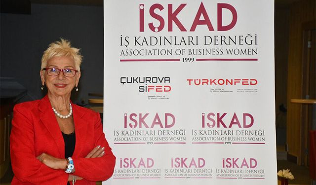İŞKAD Başkanı’ndan Dikkat Çeken Mesaj: ‘Gelecek Kadınlarla Şekillenecek