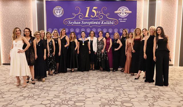 Seyhan Soroptimist Kulübü’nden  15’inci Yıla Anlamlı Kutlama