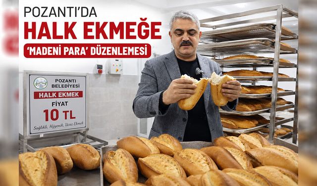 Pozantı Belediyesi’nden Vatandaş Odaklı Ekmek Düzenlemesi