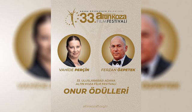 Adana Altın Koza'da Büyük Sürpriz! Onur Ödülleri İki Dev İsmin Oldu