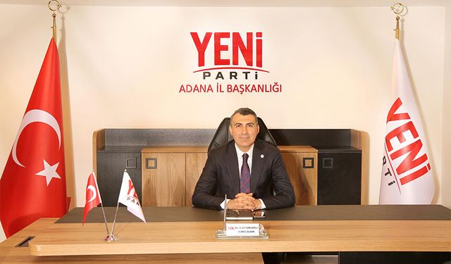 YENİ Parti Adana İl Başkanı Tanburoğlu: “Türkiye Susmayacak, Millet Susmayacak!”