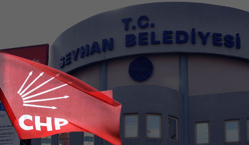 CHP Seyhan Adayını Saat 13:30’da Duyuracak!