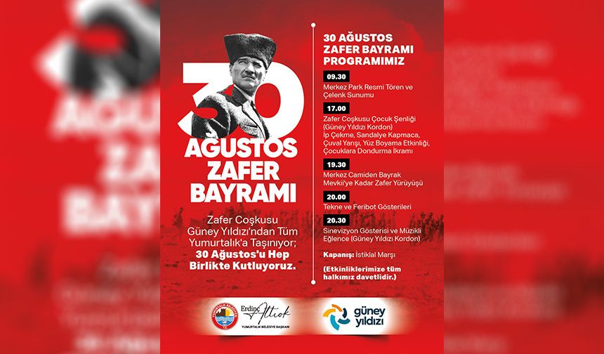 Zafer Coşkusu Sokakta! Yumurtalık’ta 30 Ağustos Şenliği Başlıyor