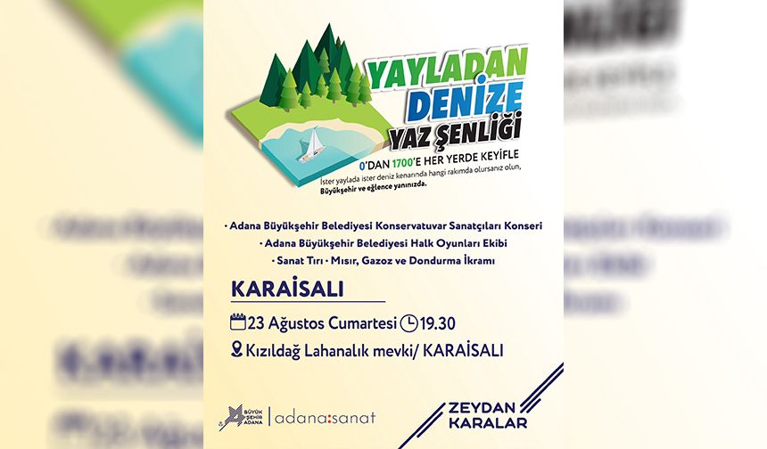 Karaisalı Bu Şenliği Konuşacak! ABB’den Sanat Dolu Yaz Kutlaması