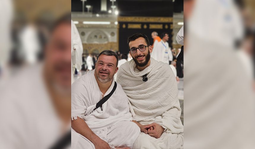 Feke’den Mekke’ye: Down Sendromlu Savaş’ın Hayali Gerçekleşti