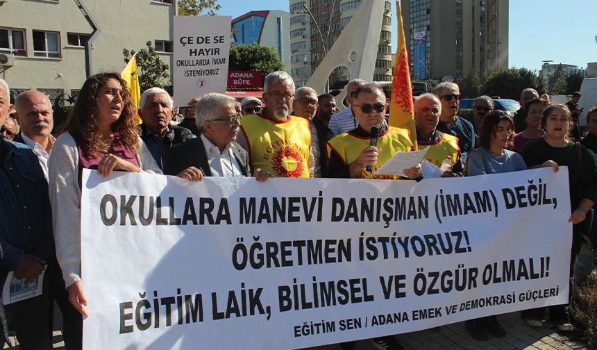 Adana’da Eğitim Krizi: “Okullara İmam Değil, Öğretmen İstiyoruz”