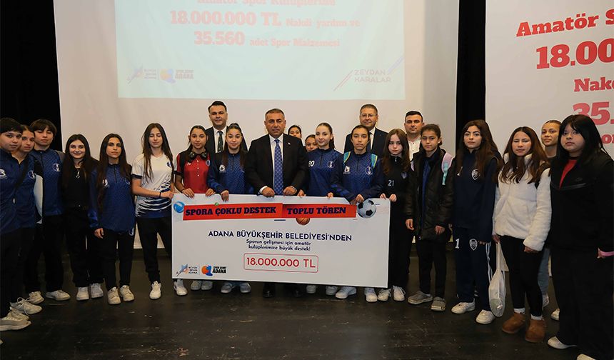 Adana’da Amatör Spora Dev Destek: 18 Milyon TL!