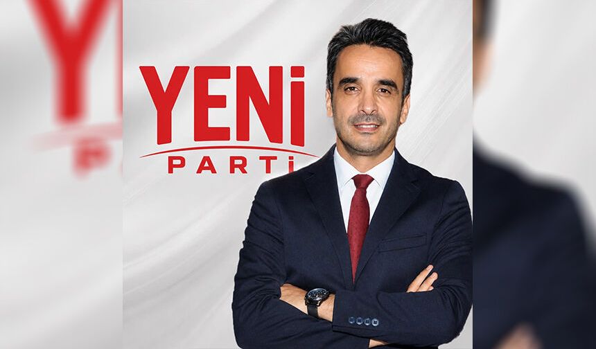 YENİ Parti Adana’da Kadroyu Şekillendiriyor