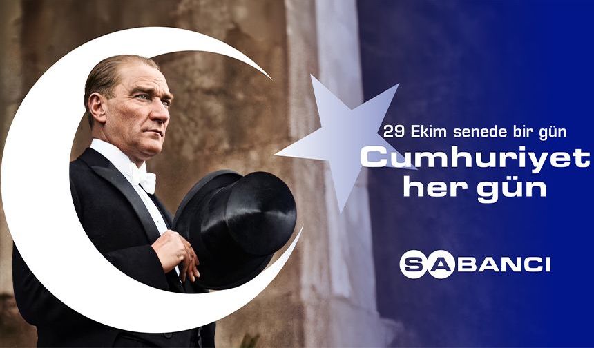 Sabancı’dan 29 Ekim’e Özel Reklam Filmi: “Cumhuriyet Her Gün”