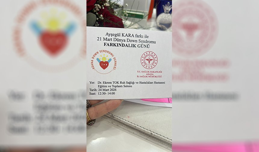 Adana’da Down Sendromu Farkındalık Etkinliği Düzenlenecek