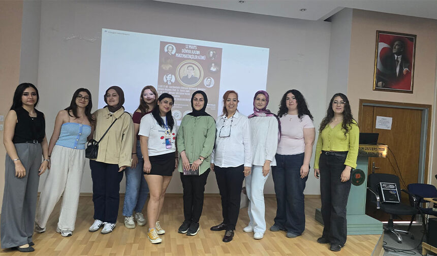 Çukurova Üniversitesinde Dikkat Çeken Etkinlik! Kadın Matematikçiler Gündem Oldu 2