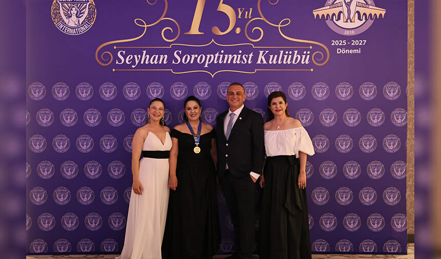 Seyhan Soroptimist Kulübü’nden 15’Inci Yıla Anlamlı Kutlama Tanır