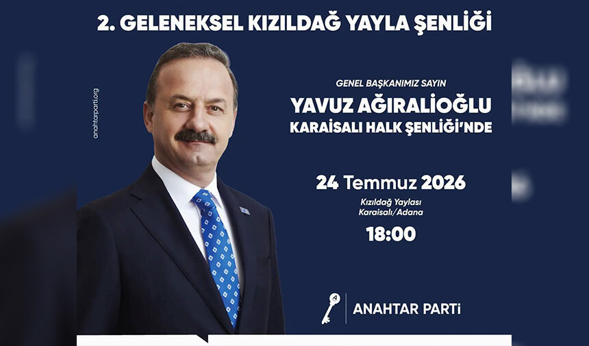 Anahtar Parti Lideri Ağıralioğlu'nun Adana Programı Netleşti! İşte Saat Saat Plan 2