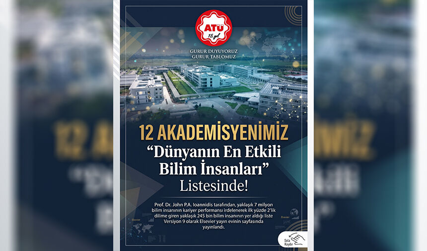 A T Ü’den Uluslararası Başarı Akademisyenler Dünya Sıralamasında Yerini Aldı Haberi 2