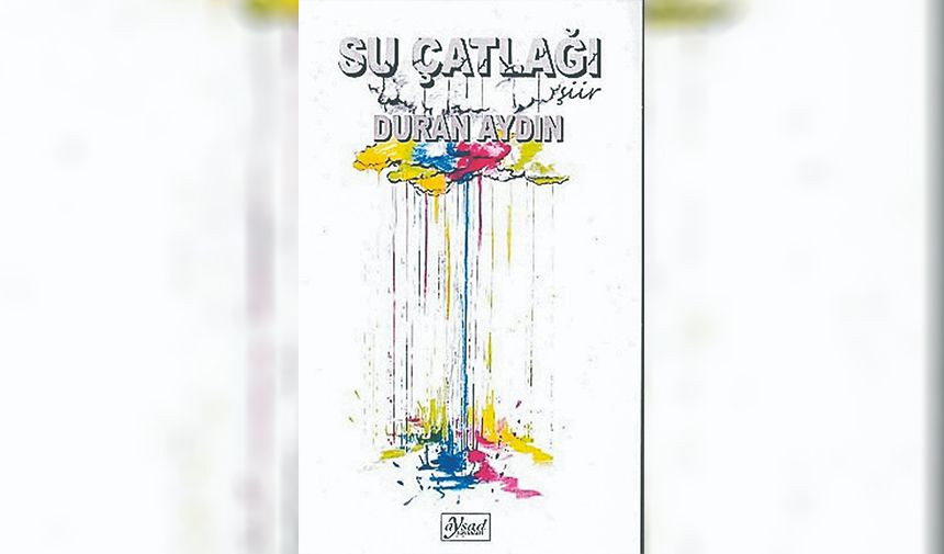 Duran Aydın “ İnsana Dokunabilen Şiirler Belleğe Tutunur” 2
