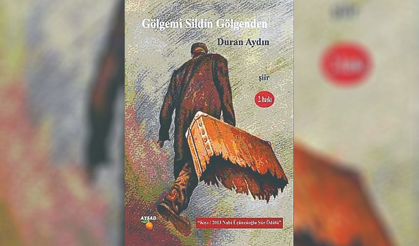 Duran Aydın “ İnsana Dokunabilen Şiirler Belleğe Tutunur” 5